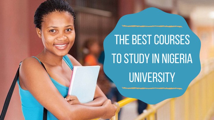 Best Courses to Study in Nigerian Universities 2025/2026 | Top Career Paths