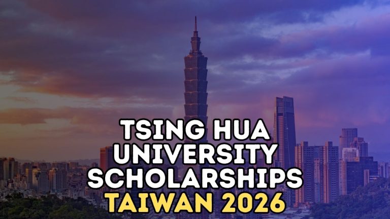 National Tsing Hua University (NTHU) Scholarships 2026-27 in Taiwan | Fully Funded Opportunitie