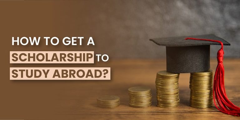 How to Get a Scholarship to study Abroad?